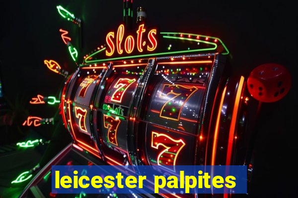 leicester palpites